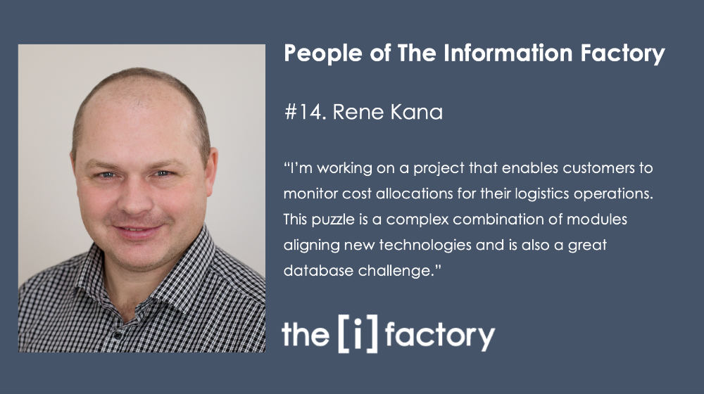 People of The Information Factory #14 – Rene Kana